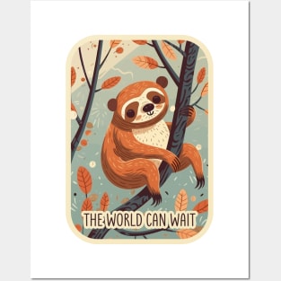 The World Can Wait Cute and Funny Lazy Sloth Illustration Posters and Art
